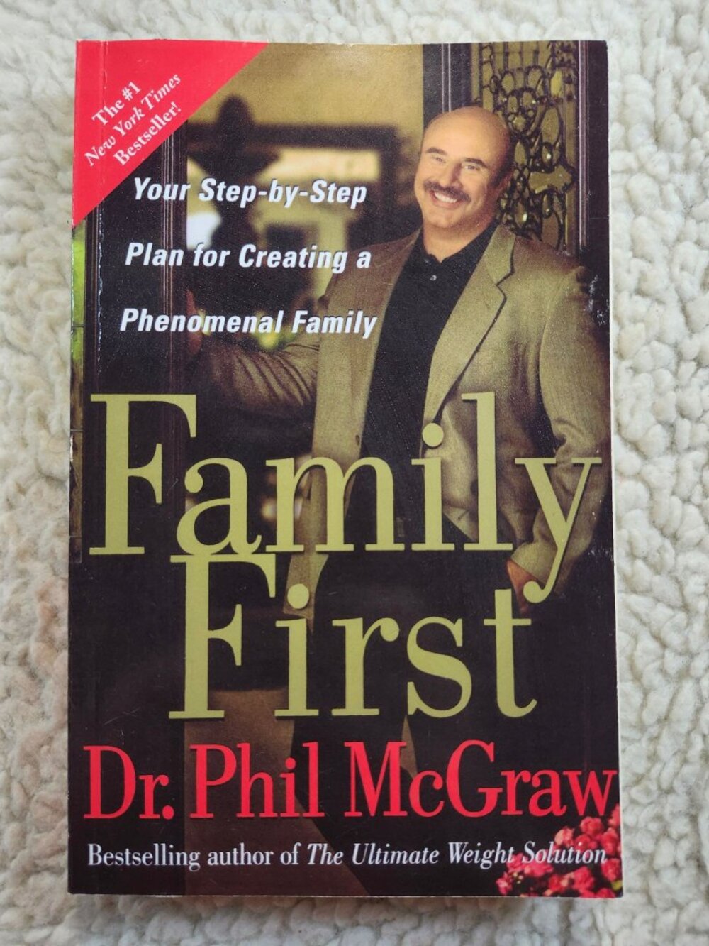 Dr Phil McGraw Family First Paperback 2004 Free Press Parenting Self-Help Book